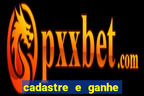 cadastre e ganhe dinheiro para jogar